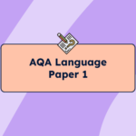 AQA Language Paper 1