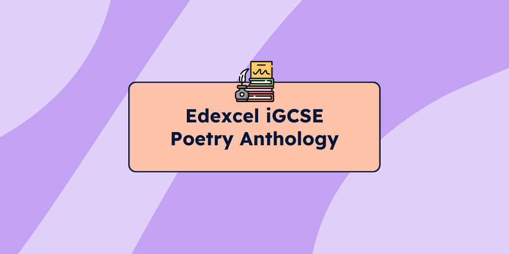 Edexcel iGCSE Poetry Anthology